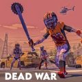 死亡战争行走的僵尸射击(Dead War Survival)