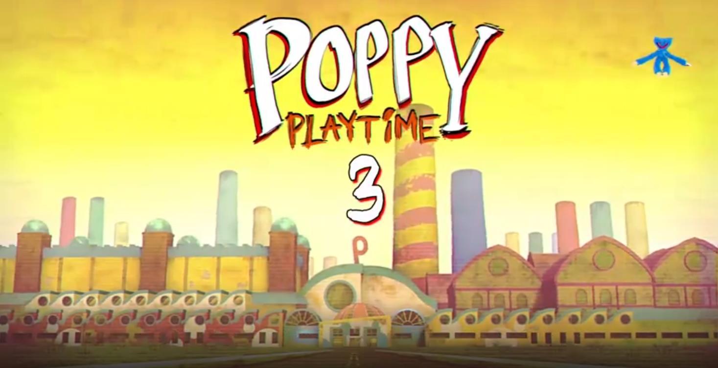 波比的游戏时间第三章手机版(Poppy Playtime Chapter 3)